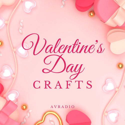 Valentine's Day Crafts