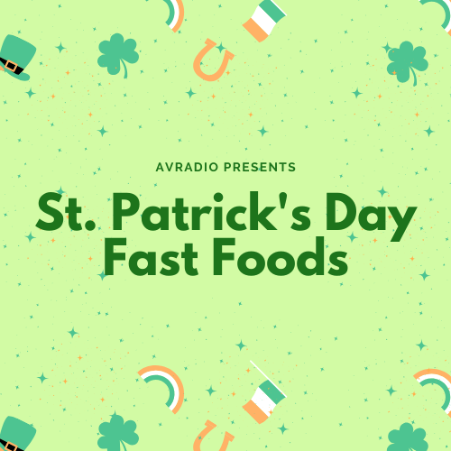 St. Patrick's Day Fast Foods